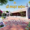 LỄ PHẠT MỘC | NHÀ GỖ 5 GIAN CỔ TRUYỀN |